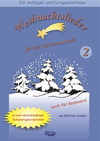 Abbildung von: Weihnachtslieder für den Klavierunterricht 2 - Edition Rondo