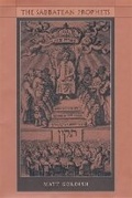 Cover: The Sabbatean Prophets - Harvard University Press