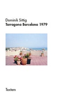 Cover: Tarragona Barcelona 1979 - TEXTEM VERLAG