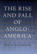 Cover: The Rise and Fall of Anglo-America - Harvard University Press