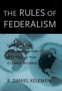 Enlarge image Cover: The Rules of Federalism - Harvard University Press