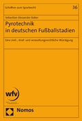 Bild: Pyrotechnik in deutschen Fu&szlig;ballstadien - Nomos