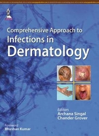 Enlarge image Cover: Comprehensive Approach to Infections in Dermatology - Jaypee Brothers Medical Publishers
