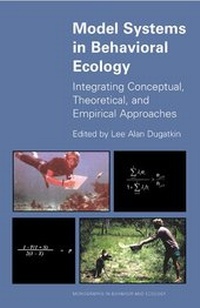 Enlarge image Cover: Model Systems in Behavioral Ecology - Princeton University Press