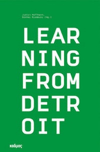 Abbildung von: Learning from Detroit - Kulturverlag Kadmos Berlin