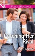 Cover: Catching Her Rival - Mills & Boon