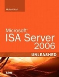 Cover: Microsoft ISA Server 2006 Unleashed - Sams Publishing