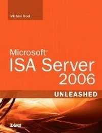 Enlarge image Cover: Microsoft ISA Server 2006 Unleashed - Sams Publishing