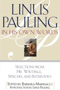 Enlarge image Cover: Linus Pauling in His Own Words - Touchstone