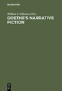 Cover: Goethe's Narrative Fiction - De Gruyter