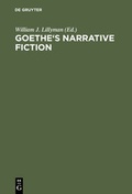 Cover: Goethe's Narrative Fiction - De Gruyter