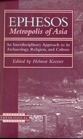 Cover: Ephesos, Metropolis of Asia - Harvard Divinity School Theological Studies