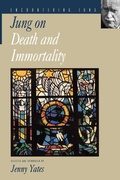 Cover: Jung on Death and Immortality - Princeton University Press