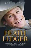 Cover: Heath Ledger - His Beautiful Life and Mysterious Death - John Blake
