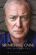 Cover: Sir Michael Caine - The Biography - John Blake