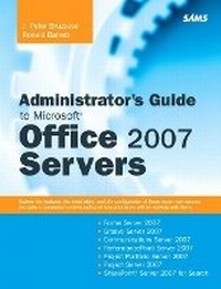 Enlarge image Cover: Administrator's Guide to Microsoft Office 2007 Servers - Sams Publishing