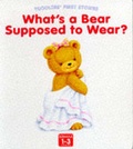 Cover: What's a Bear Supposed to Wear? - Brimax