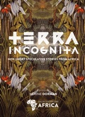 Cover: Dorman: Terra Incognita - Short Story Day Africa