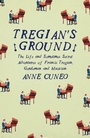Cover: Tregian's Ground - And Other Stories