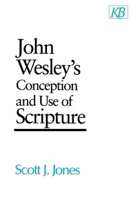 Enlarge image Cover: John Wesley's Conception and Use of Scripture - Abingdon Press