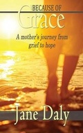 Cover: Because of Grace - Winter Goose Publishing