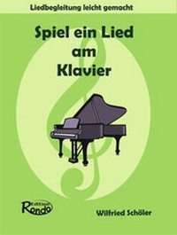 Abbildung von: Spiel ein Lied am Klavier - Edition Rondo