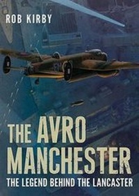 Abbildung von: Avro Manchester - Fonthill Media Ltd