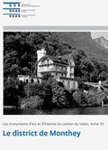 Cover: Les monuments d'art et d'histoire du canton du Valais, tome VII - Gesellschaft f. Schweiz. Kunstgesch.