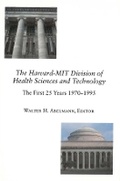 Cover: The Harvard-MIT Division of Health Sciences and Technology - Harvard-MIT Health Sciences
