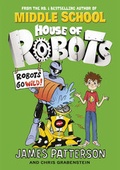 Cover: House of Robots: Robots Go Wild! - Arrow (Young)