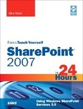 Cover: Sams Teach Yourself SharePoint 2007 in 24 Hours - Sams Publishing