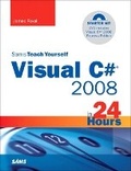 Cover: Sams Teach Yourself Visual C# 2008 in 24 Hours - Sams Publishing