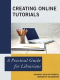 Cover: Creating Online Tutorials - Rowman & Littlefield Publishers