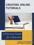 Cover: Creating Online Tutorials - Rowman & Littlefield Publishers