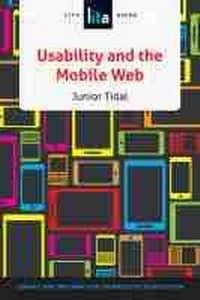 Enlarge image Cover: Usability and the Mobile Web - ALA Editions