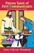 Cover: Patron Saint of First Communicants - TAN Books
