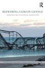 Cover: Reframing Climate Change - Routledge