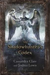 Enlarge image Cover: The Shadowhunter's Codex - Walker Books Ltd
