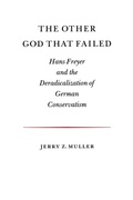 Cover: The Other God that Failed - Princeton University Press