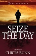 Cover: Seize the Day - Strebor Books