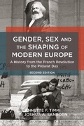 Cover: Gender, Sex and the Shaping of Modern Europe - Bloomsbury Academic