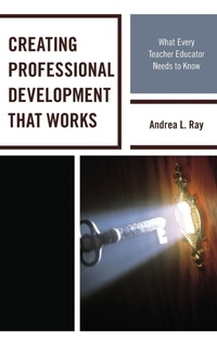 Enlarge image Cover: Creating Professional Development That Works - Rowman & Littlefield Publishers