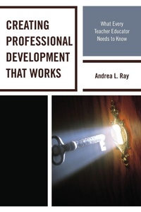 Enlarge image Cover: Creating Professional Development That Works - Rowman & Littlefield Publishers