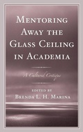 Cover: Mentoring Away the Glass Ceiling in Academia - Lexington Books