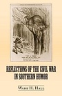 Cover: Reflections of the Civil War in Southern Humor - NewSouth Books