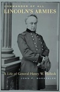 Cover: Commander of All Lincoln's Armies - The Belknap Press
