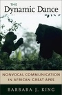 Cover: The Dynamic Dance - Harvard University Press