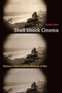 Cover: Shell Shock Cinema - Princeton University Press