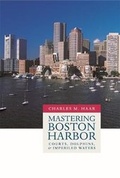 Bild: Mastering Boston Harbor - Harvard University Press