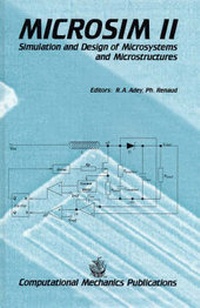 Enlarge image Cover: Simulation and Design of Microsystems and Microstructures: 2nd Conference Proceedings - WIT Press